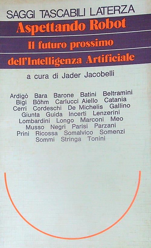 Aspettando robot. Il futuro prossimo dell'intelligenza artificiale