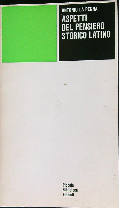 Aspetti del pensiero storico latino