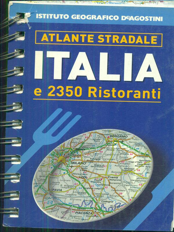 Atlante stradale Italia e 2350 ristoranti