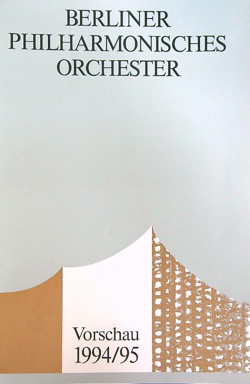 Berliner Philharmoniker Orchester. Vorschau 1994/95