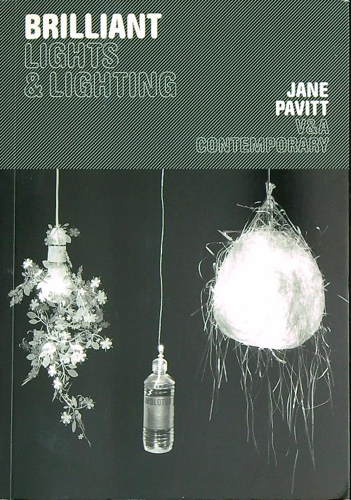 Brilliant: Lights and Lighting