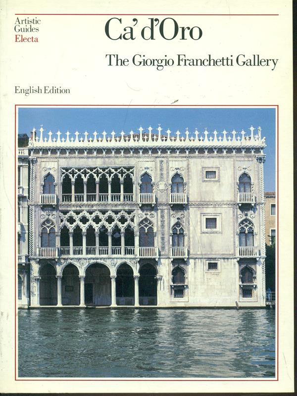Ca' d'Oro The Giorgio Franchetti Gallery