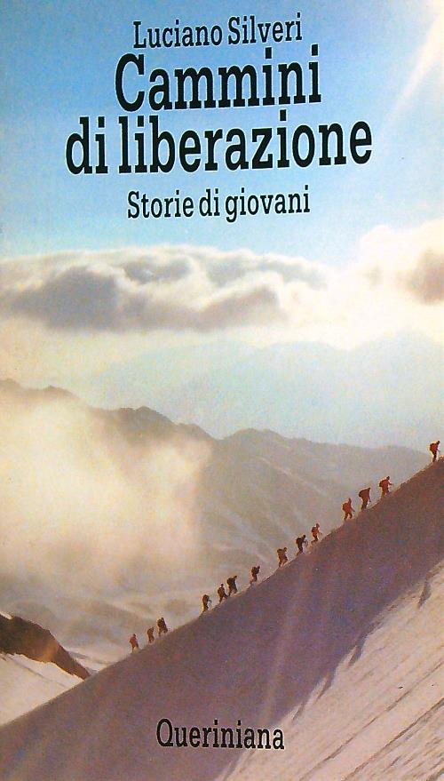 Cammini di liberazione. Storie di giovani