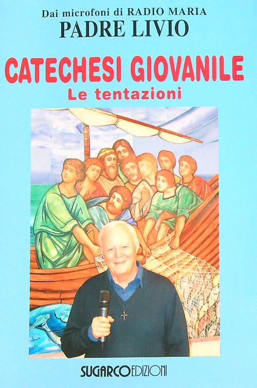 Catechesi giovanile. Le tentazioni
