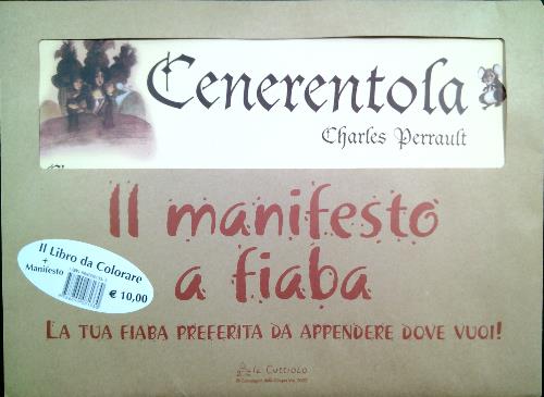Cenerentola. Il Libro da Colorare + Manifesto