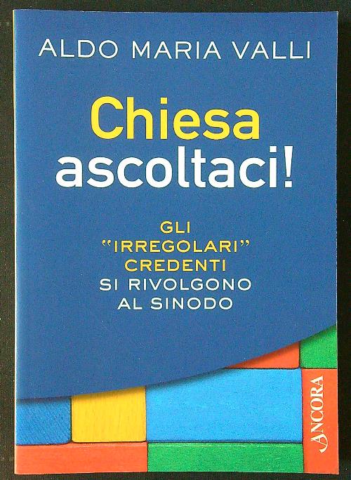 Chiesa ascoltaci!