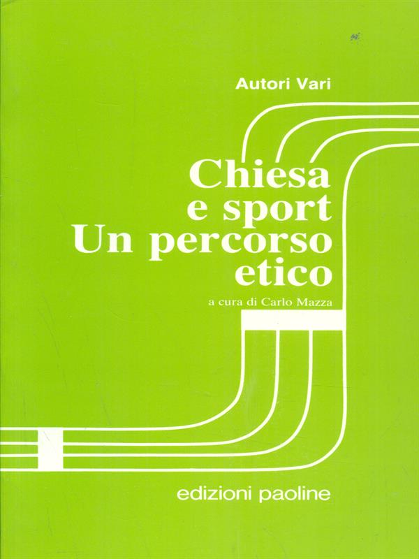 Chiesa e sport un percorso etico