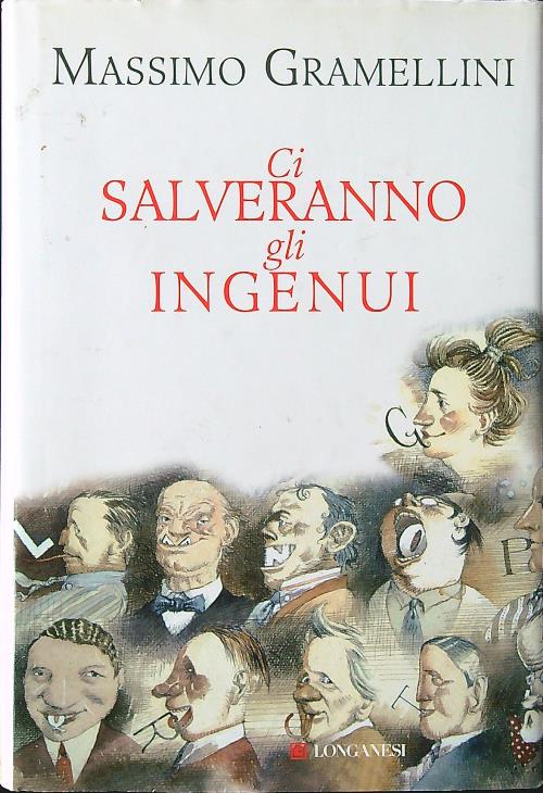 Ci salveranno gli ingenui.