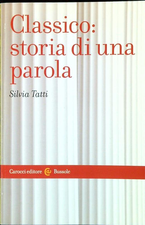 Classico: storia di una parola