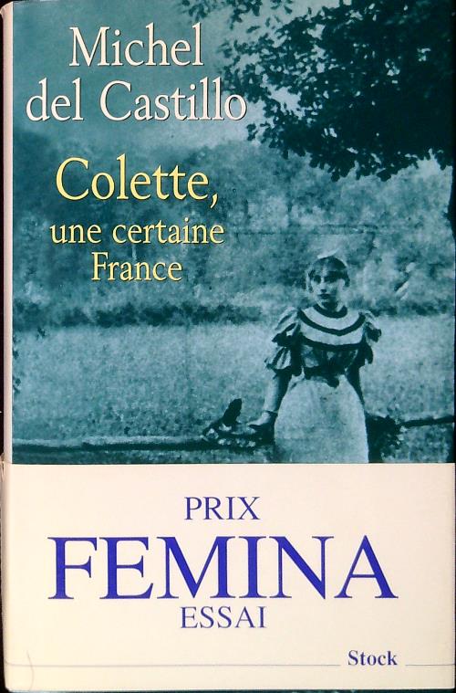Colette, une certaine France