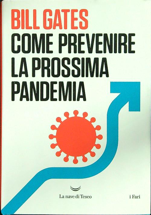Come prevenire la prossima pandemia