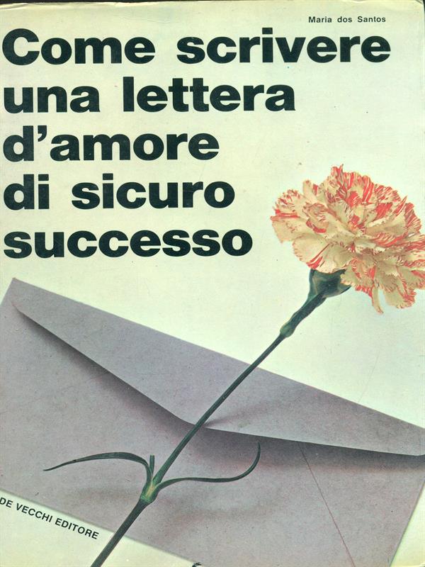 Come scrivere una lettera d'amore di sicuro successo