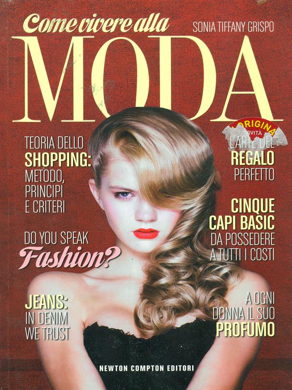 Come vivere alla moda