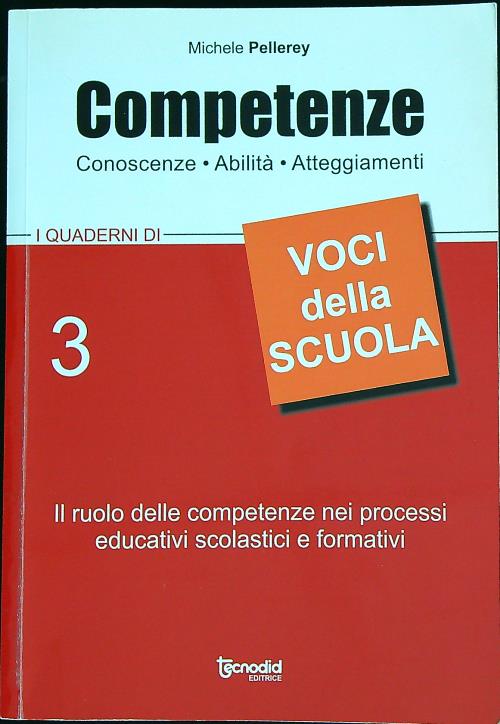 Competenze, conoscenze, abilita', atteggiamenti