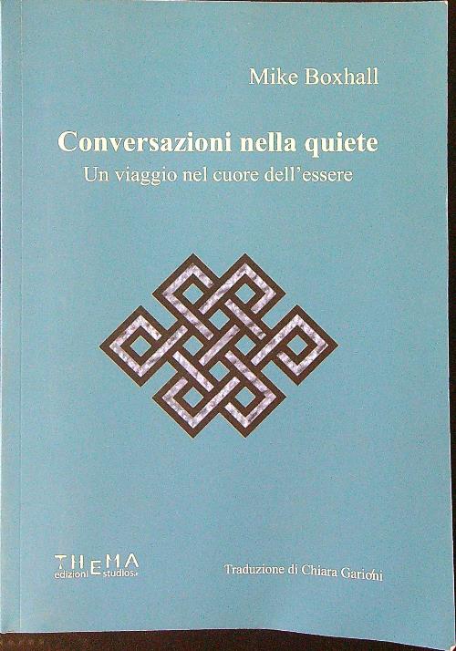 Conversazioni nella quiete