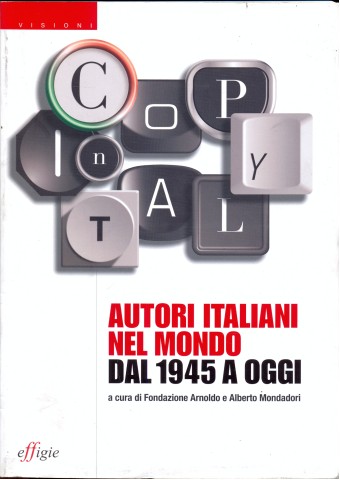 Copy in Italy. Autori italiani nel mondo dal 1945 a …