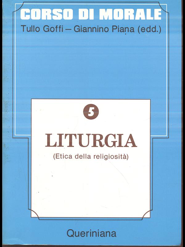 Corso di morale 5 - Liturgia (Etica della religiosita')