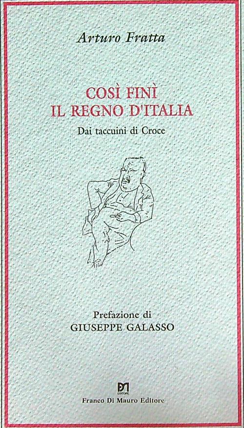 Cosi' fini' il Regno d'Italia