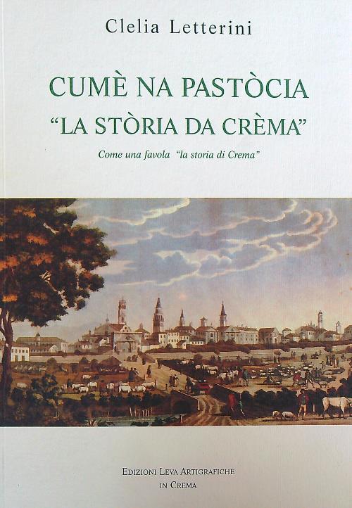 Cume na pastocia la storia da crema