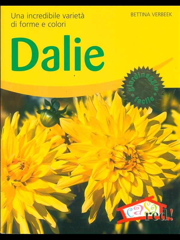 Dalie. Una incredibile varieta' di forme e colori