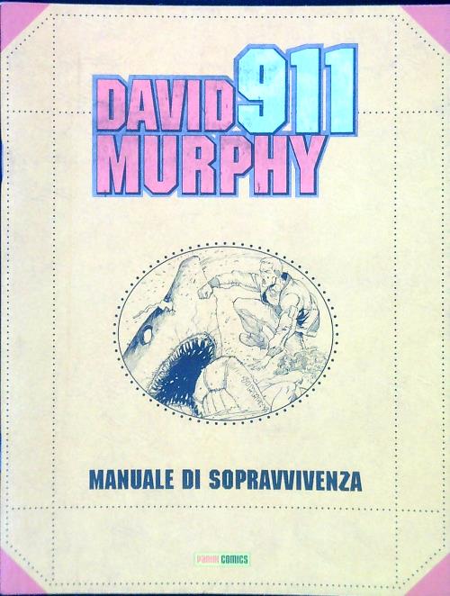 David Murphy 911 - Manuale di sopravvivenza