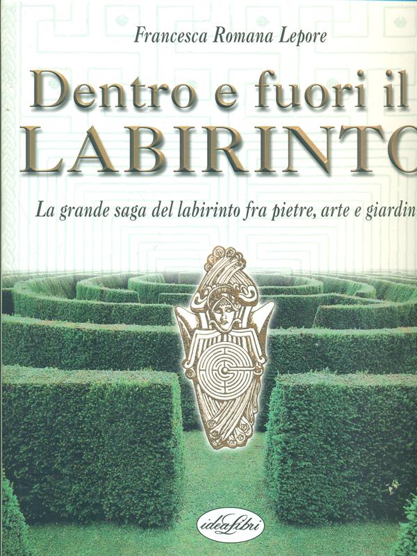Dentro e fuori il labirinto