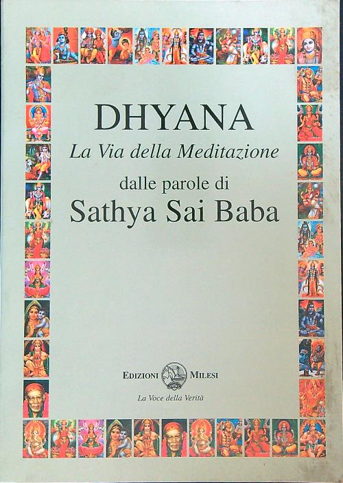 Dhyana. La via della meditazione
