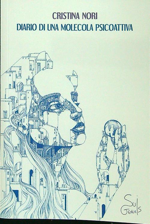 Diario di una molecola psicoattiva