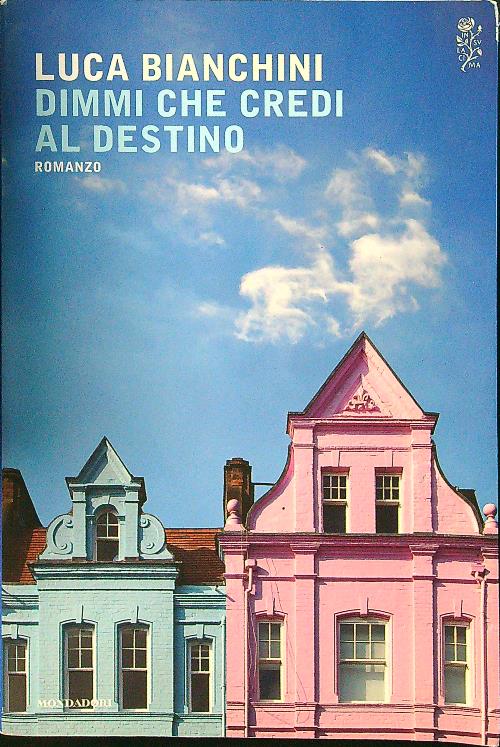 Dimmi che credi al destino