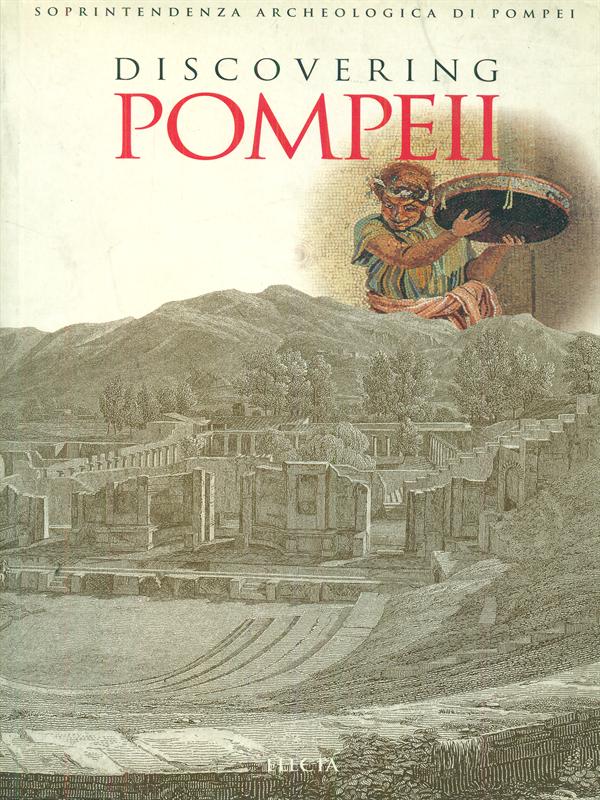 Discovering Pompeii
