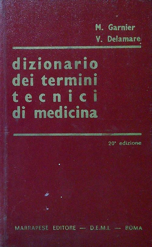 Dizionario dei termini tecnici di medicina - 20a edizione