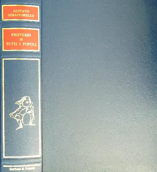 Dizionario universale dei proverbi di tutti i popoli