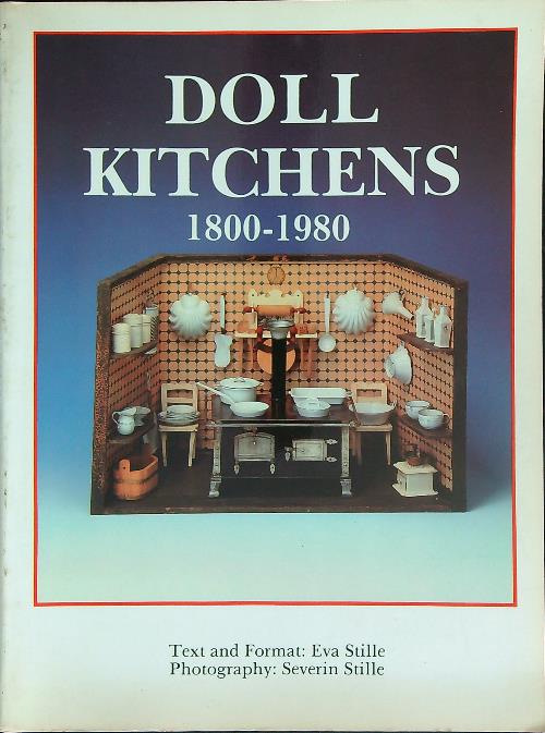 Doll Kitchens 1800-1980