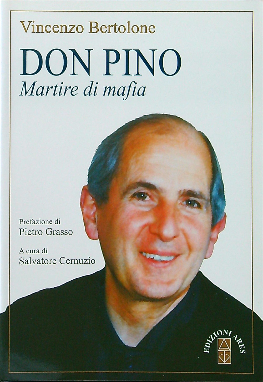 Don Pino. Martire di mafia