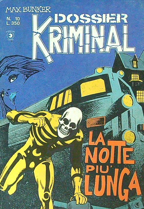 Dossier kriminal n. 10 - La notte piu' lunga