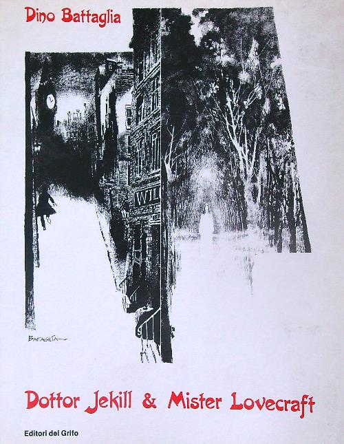 Dottor Jekill & Mister Lovecraft