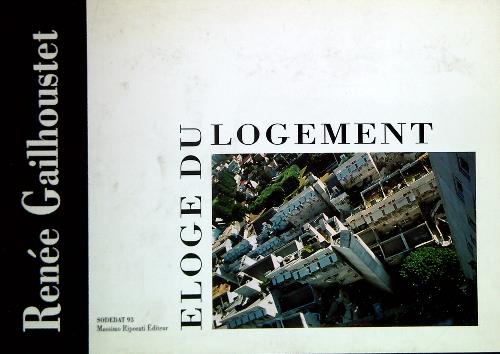 Eloge du logement