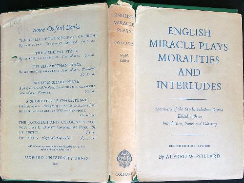 English Miracle Plays, Moralities and Interludes
