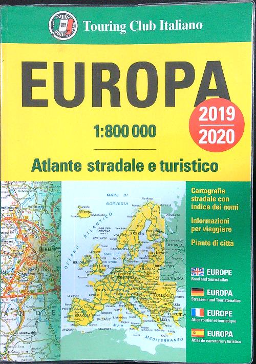 Europa. Atlante stradale e turistico 1:800.000