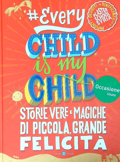 Every Child Is My Child