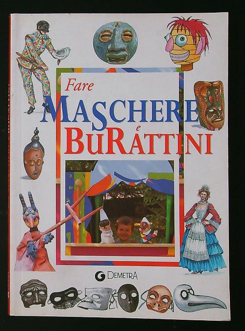 Fare maschere e burattini