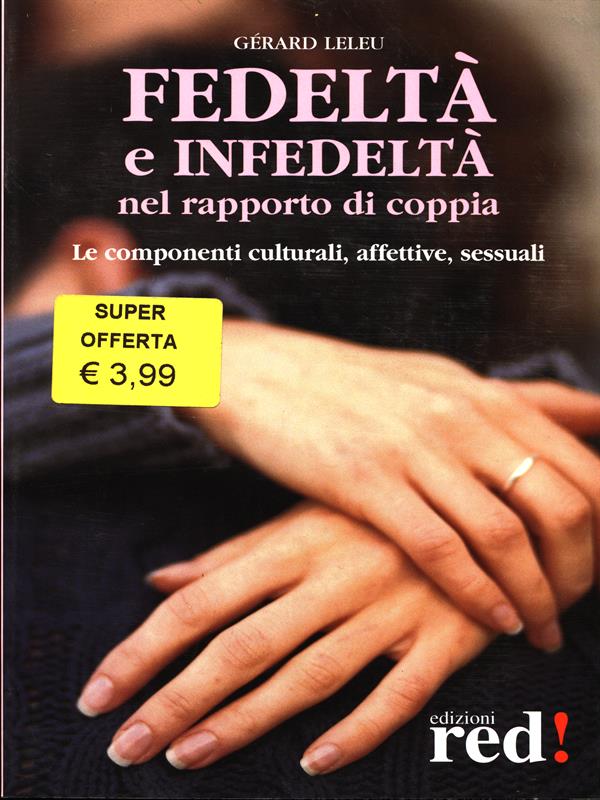 Fedelta' e infedelta'