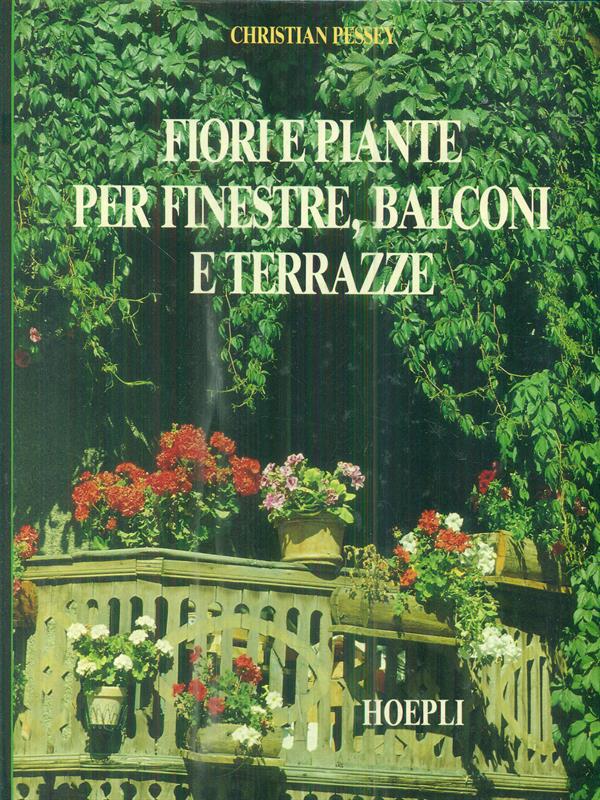 Fiori e piante per finestre, balconi e terrazze