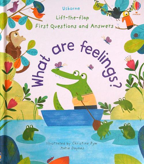 First questions and answers what are feelings?