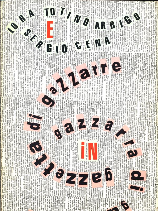 Gazzetta di gazzarre, gazzarra di gazzette