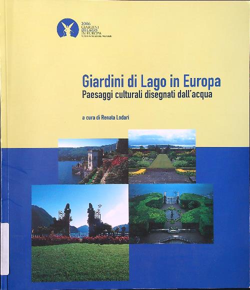 Giardini di Lago in Europa