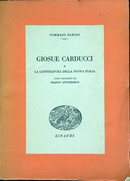 Giosue Carducci e la letteratura della Nuova Italia