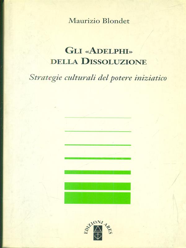 Gli Adelphi della dissoluzione