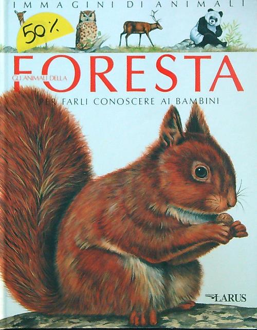 Gli animali della foresta