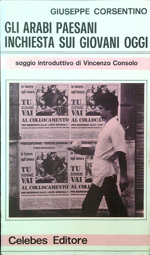 Gli arabi paesani. Inchiesta sui giovani oggi